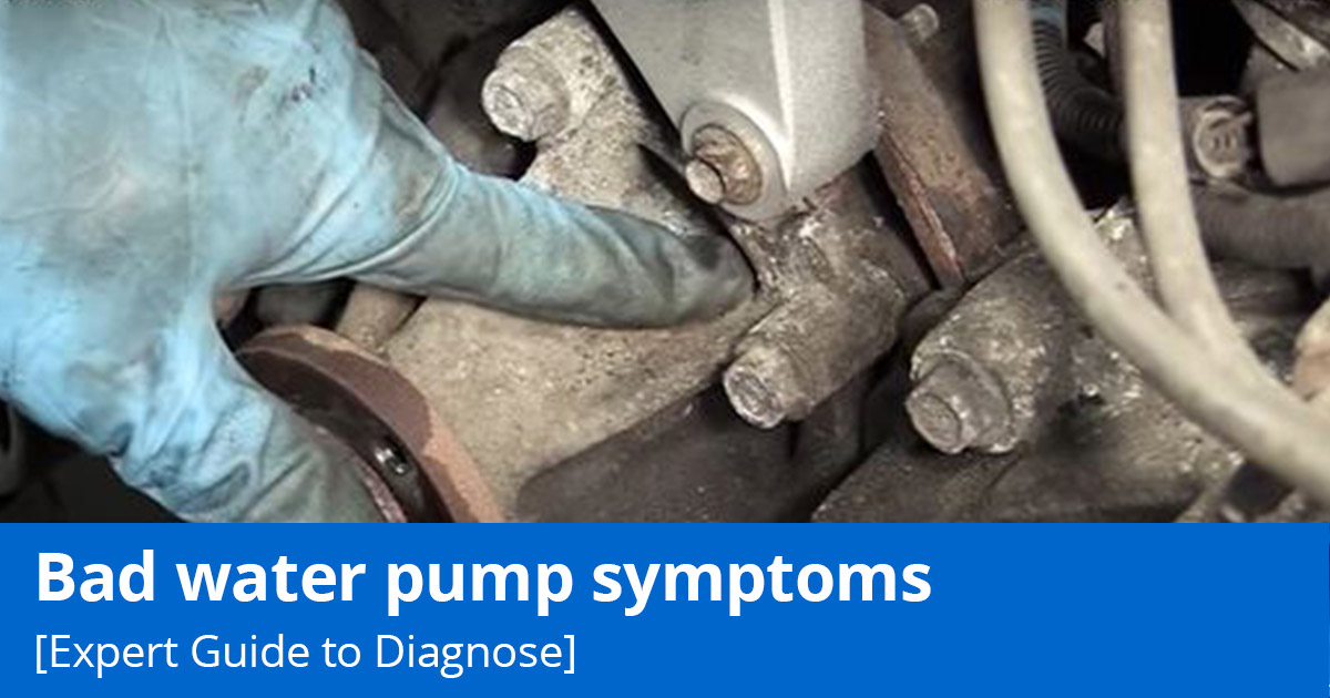 Signs of as bad water pump
Expert guide to diagnose and fix