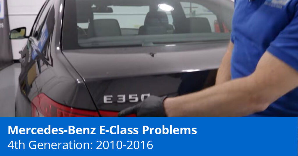 MercedesBenz EClass Problems 4th Generation (W212