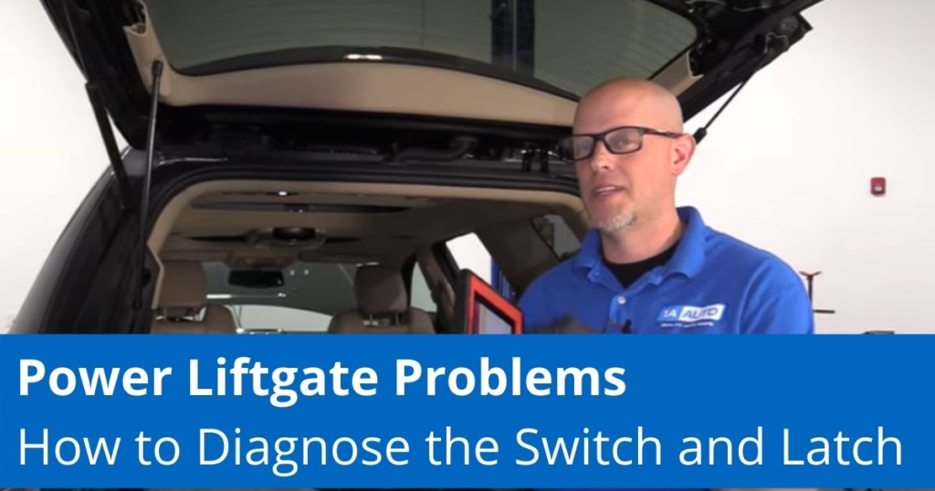 Mechanic reviewing power liftgate problems - how to diagnose the switch and latch