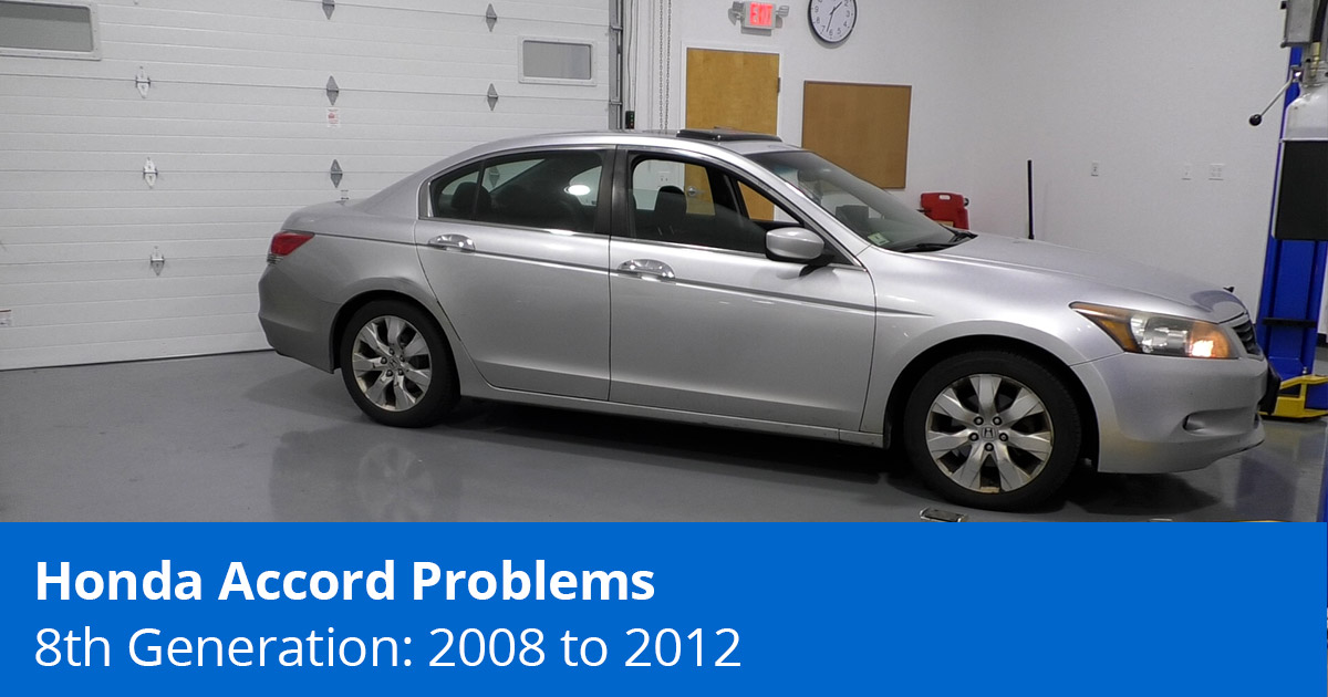 Common Honda Accord Problems - 8th Gen (2008 to 2012) - 1A Auto