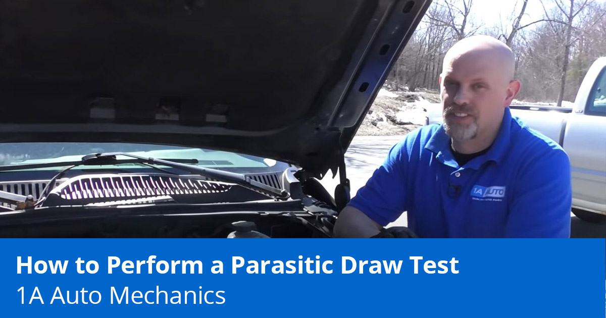 Car Battery Keeps Dying? How to Perform a Parasitic Draw Test - 1A Auto