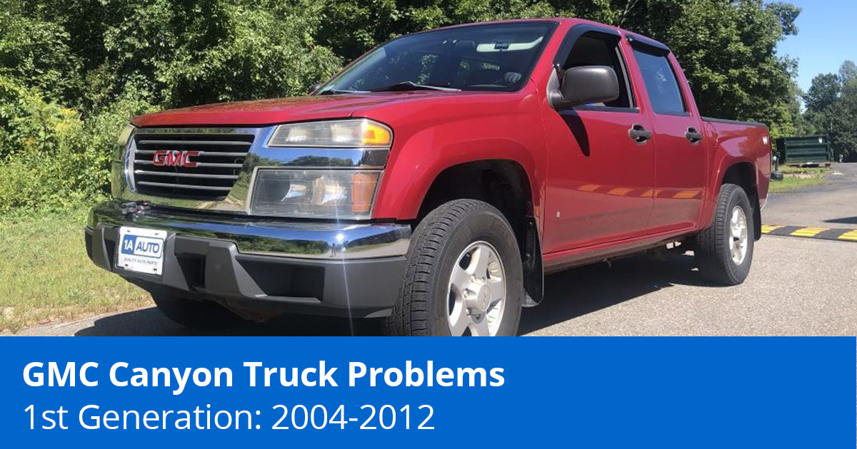 Top 5 GMC Canyon Problems - 1st Generation (2004 to 2012) - 1A Auto
