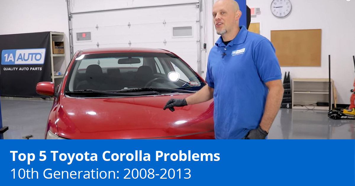 The Most Common 10th Gen Corolla Problems - 2008 to 2013 - 1A Auto