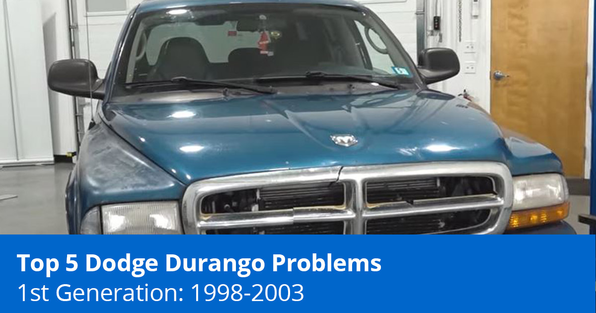 Top 5 Dodge Durango Problems - 1st Generation (1998 to 2003) - 1A Auto