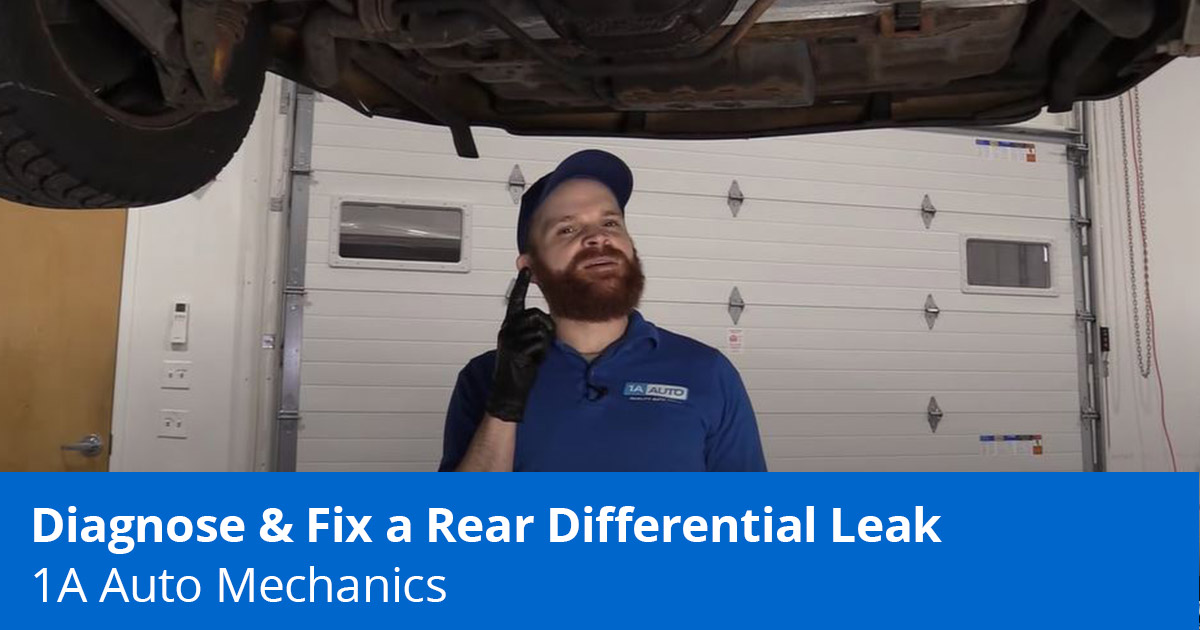Rear Differential Leak - Diagnose and Fix a Rear End Oil Leak - 1A Auto
