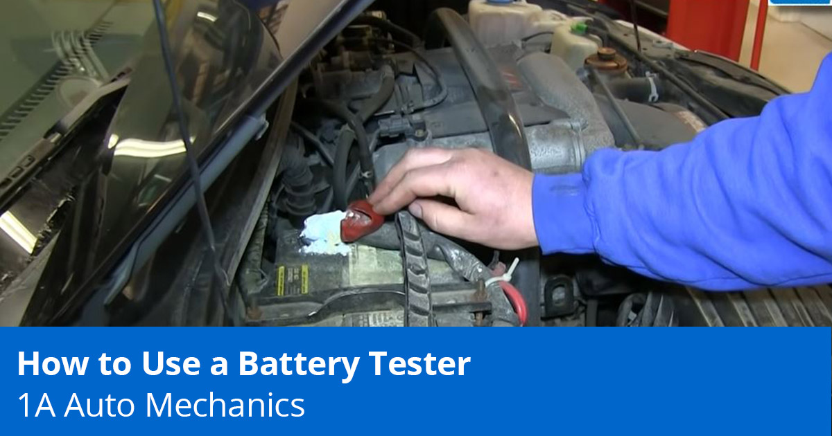 How to Use a Battery Tester to Test Your Car Battery - 1A Auto